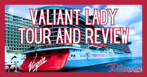 Valiant Lady Tour and Review